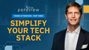 Power of Pereview Part 3: Simplify Your Tech Stack