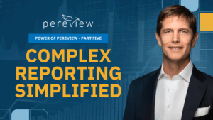 Power of Pereview part 5: Complex reporting simplified